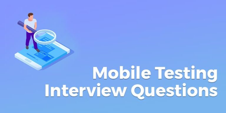 appium-interview-questions-mobile-testing-interview-questions