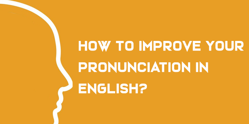 How To Improve Your Pronunciation In English FITA Academy