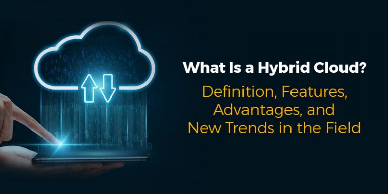 What Is A Hybrid Cloud?