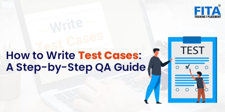 How To Write Test Cases A Step By Step Qa Guide