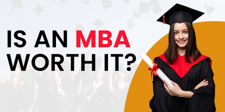 Is an MBA Worth It?