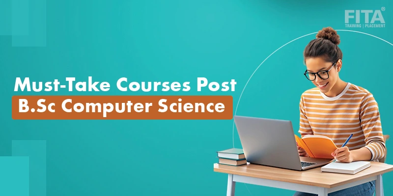 Must Take Courses Post B Sc Computer Science